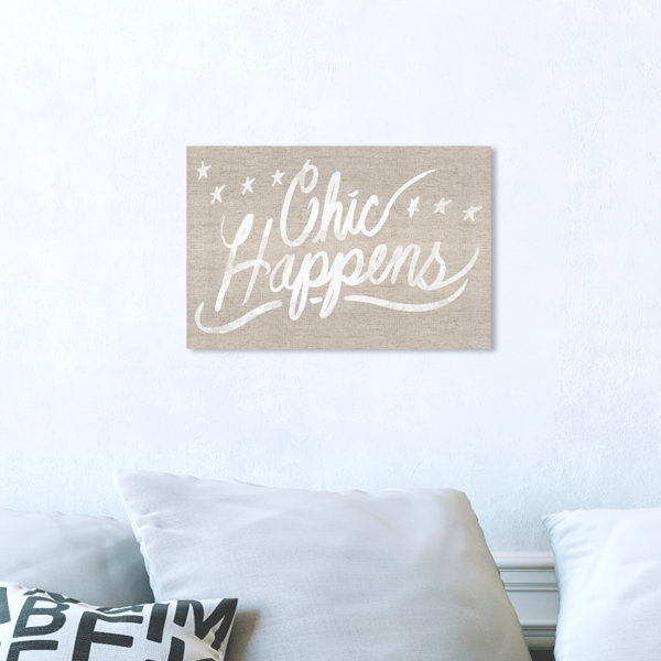 House of Hampton® Chic Happens Burlap On Canvas by Oliver Gal Print